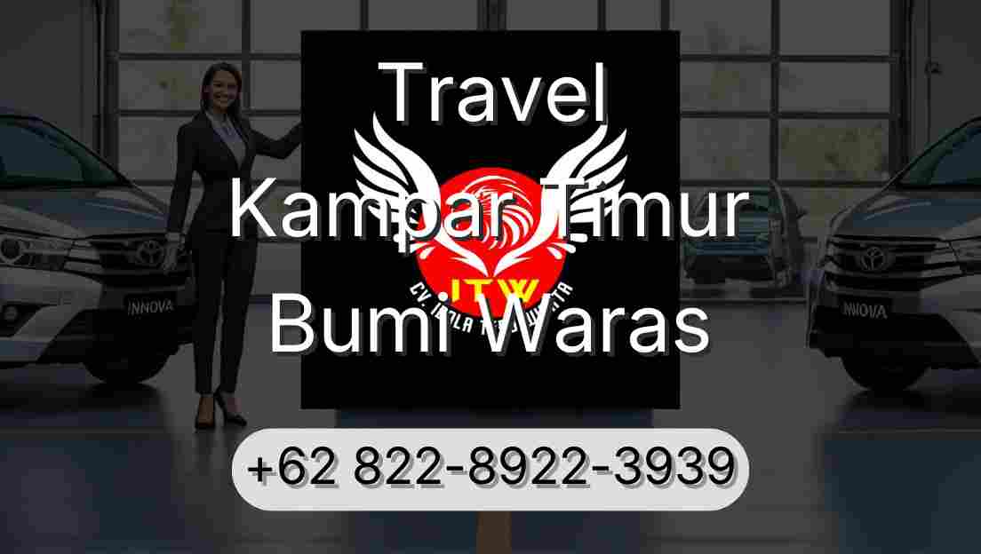 Travel Kampar Timur Bumi Waras