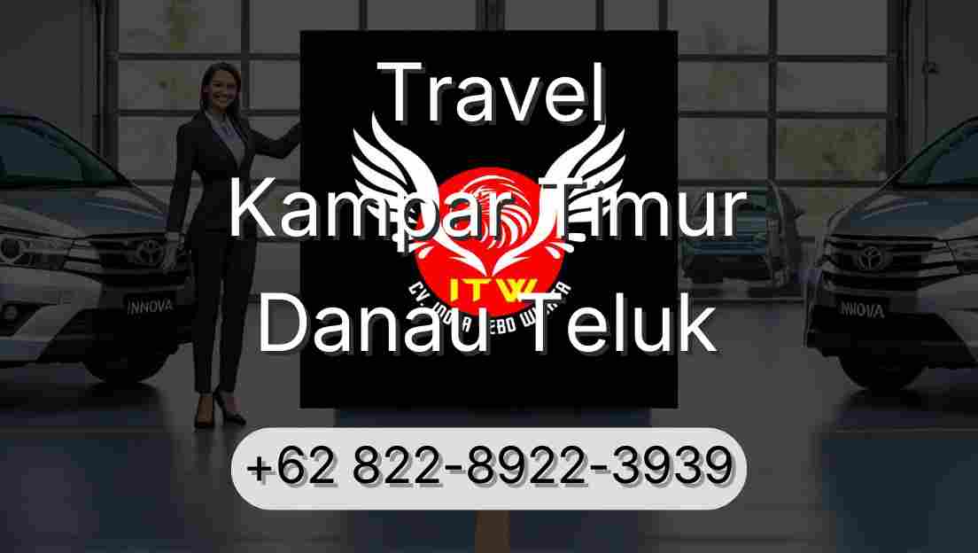Travel Kampar Timur Danau Teluk