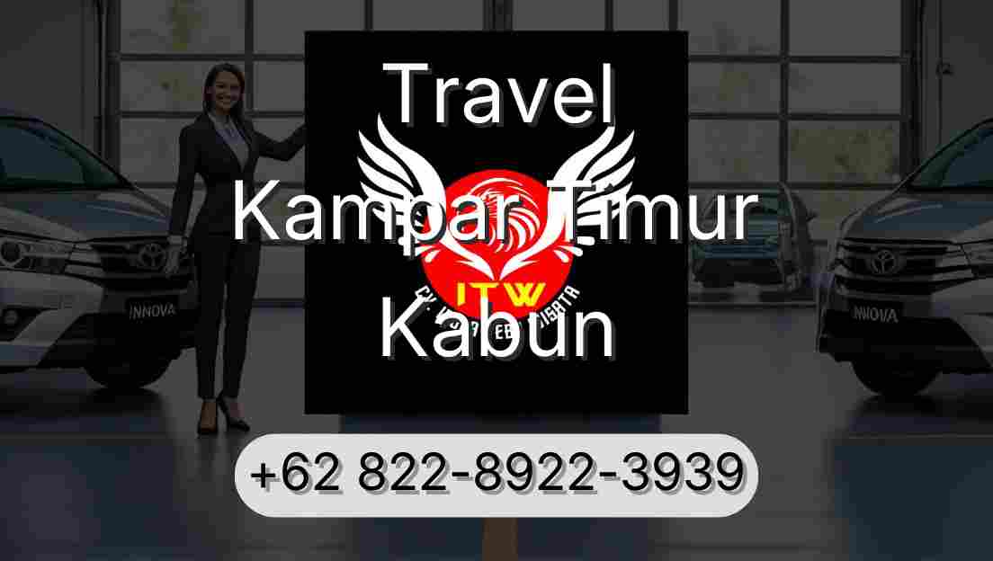 Travel Kampar Timur Kabun