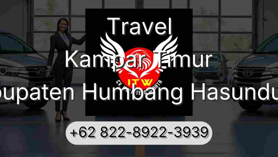 Travel Kampar Timur Kabupaten Humbang Hasundutan