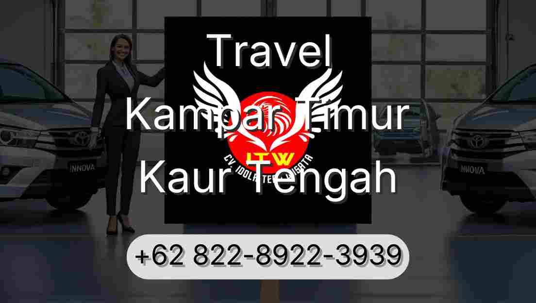 Travel Kampar Timur Kaur Tengah