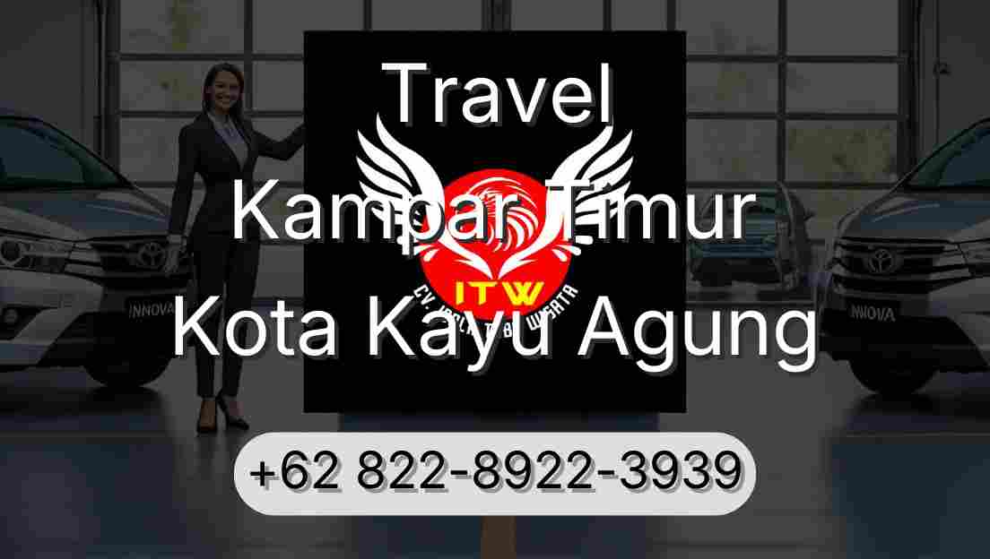 Travel Kampar Timur Kota Kayu Agung