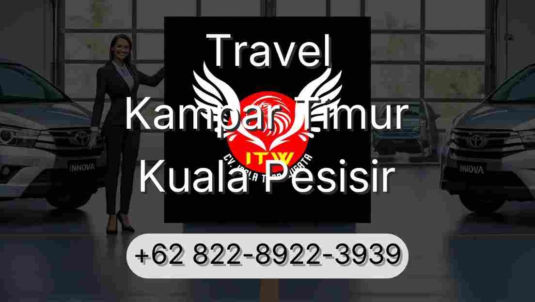Travel Kampar Timur Kuala Pesisir