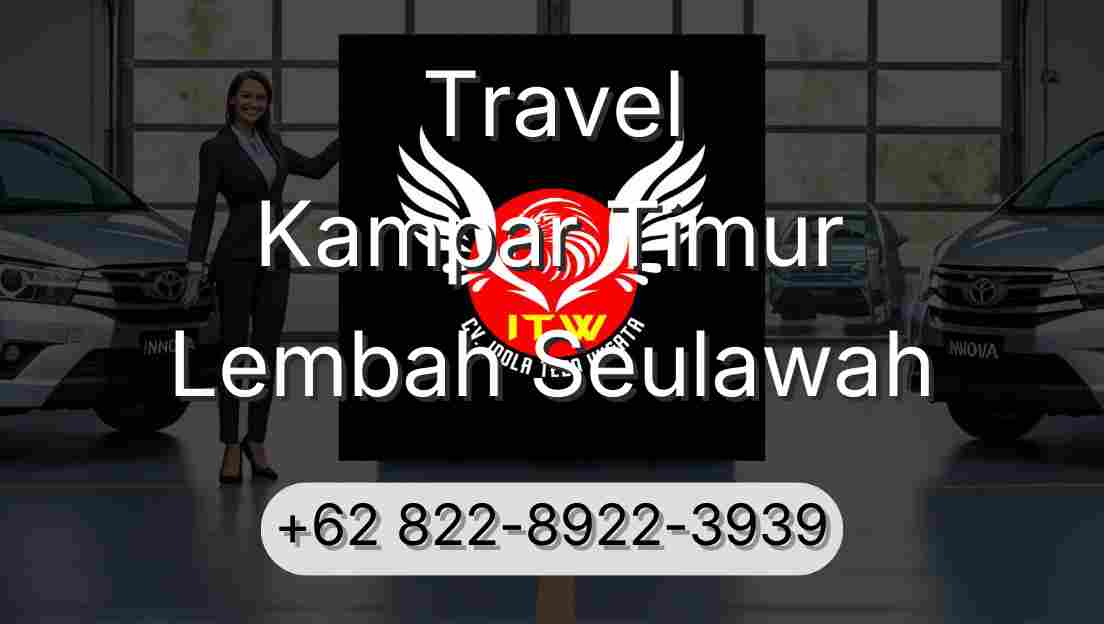 Travel Kampar Timur Lembah Seulawah