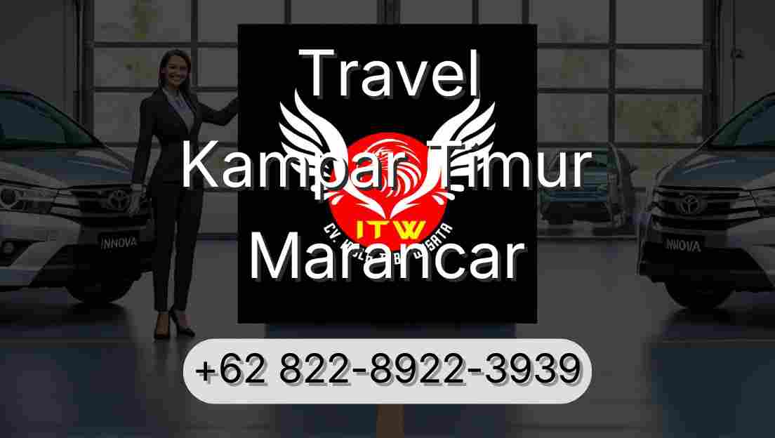 Travel Kampar Timur Marancar