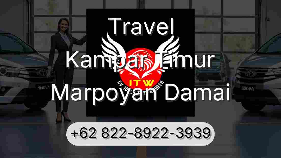 Travel Kampar Timur Marpoyan Damai