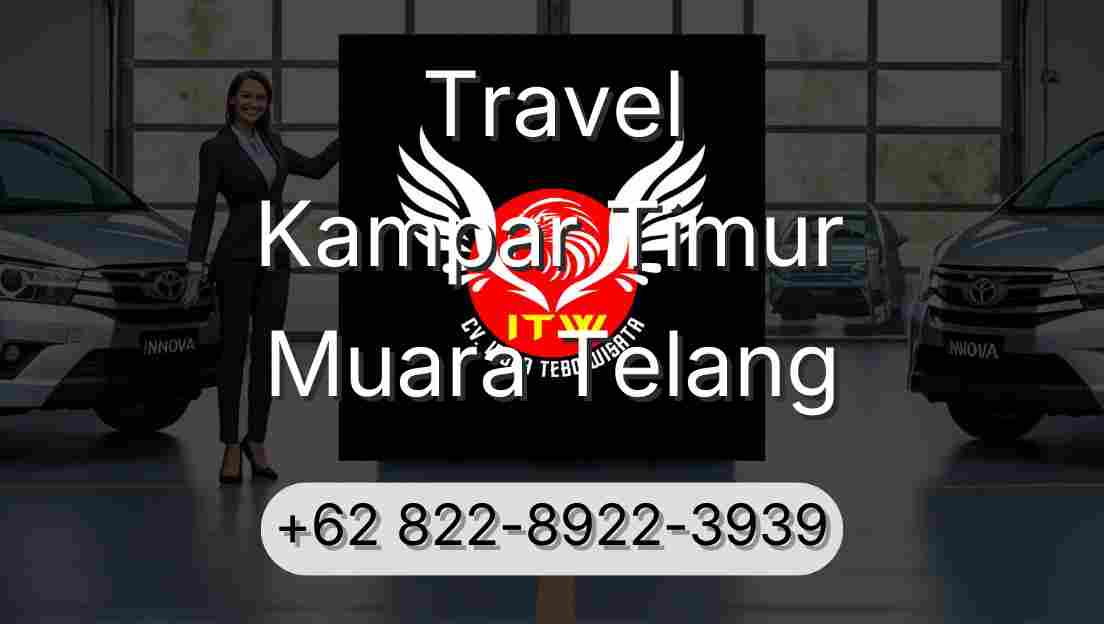 Travel Kampar Timur Muara Telang