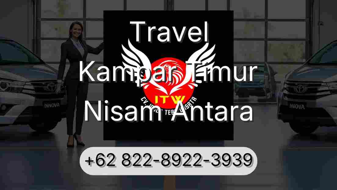 Travel Kampar Timur Nisam Antara
