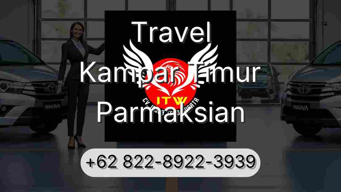 Travel Kampar Timur Parmaksian