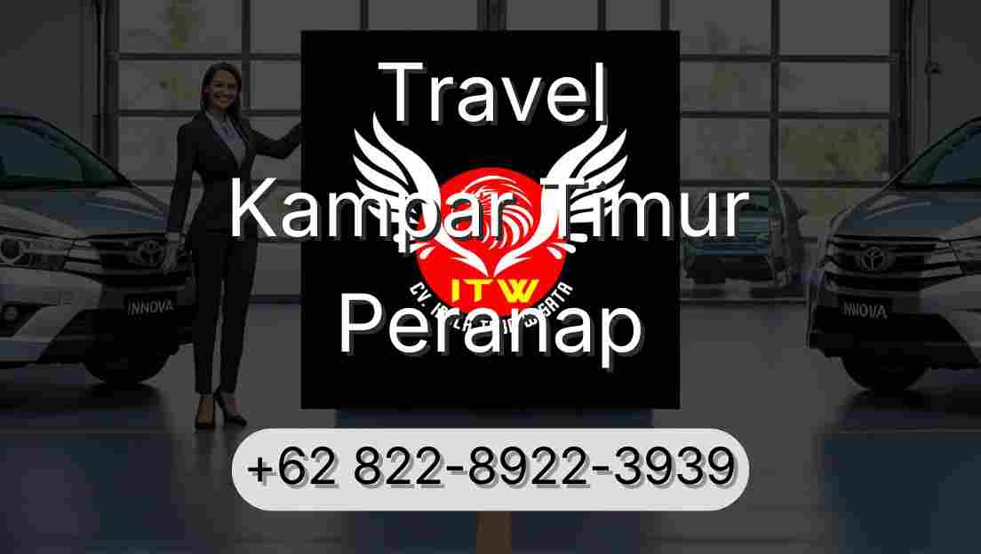 Travel Kampar Timur Peranap