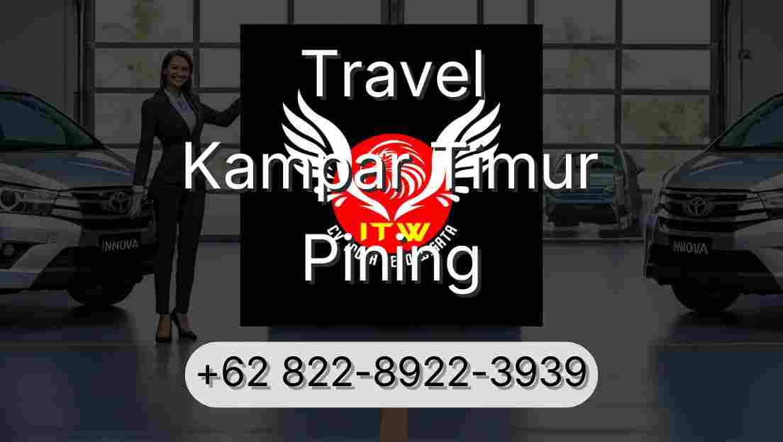 Travel Kampar Timur Pining