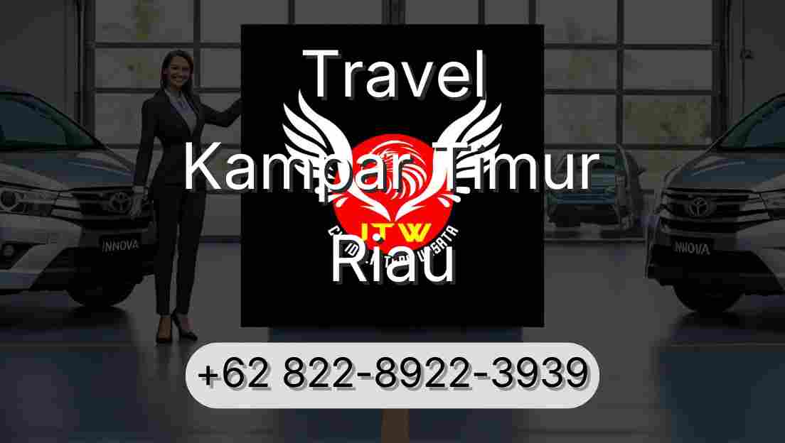 Travel Kampar Timur Riau