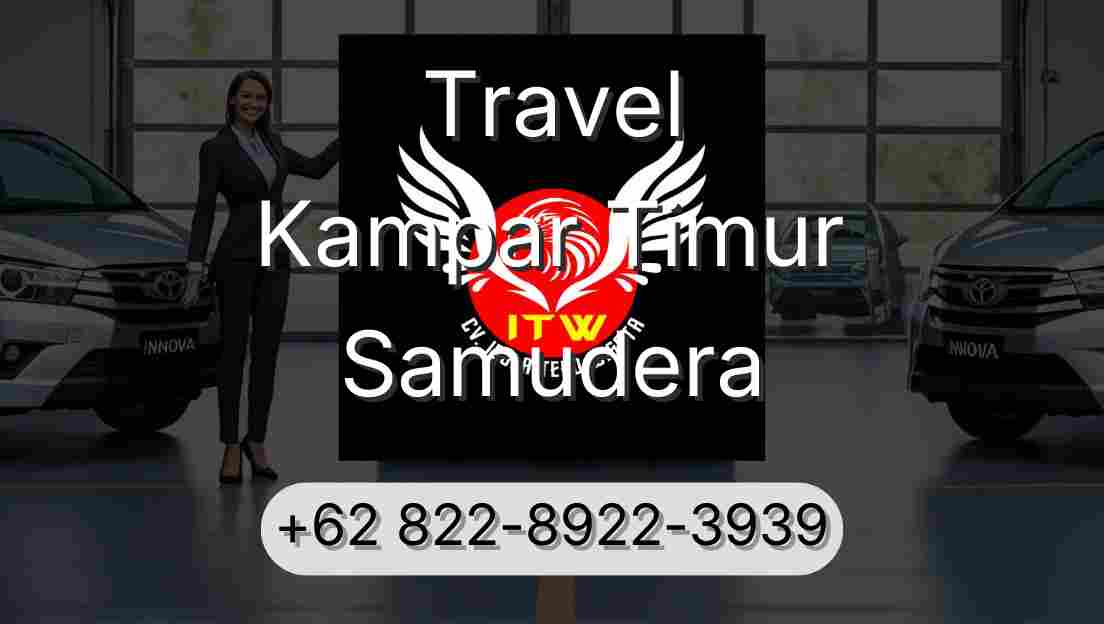 Travel Kampar Timur Samudera