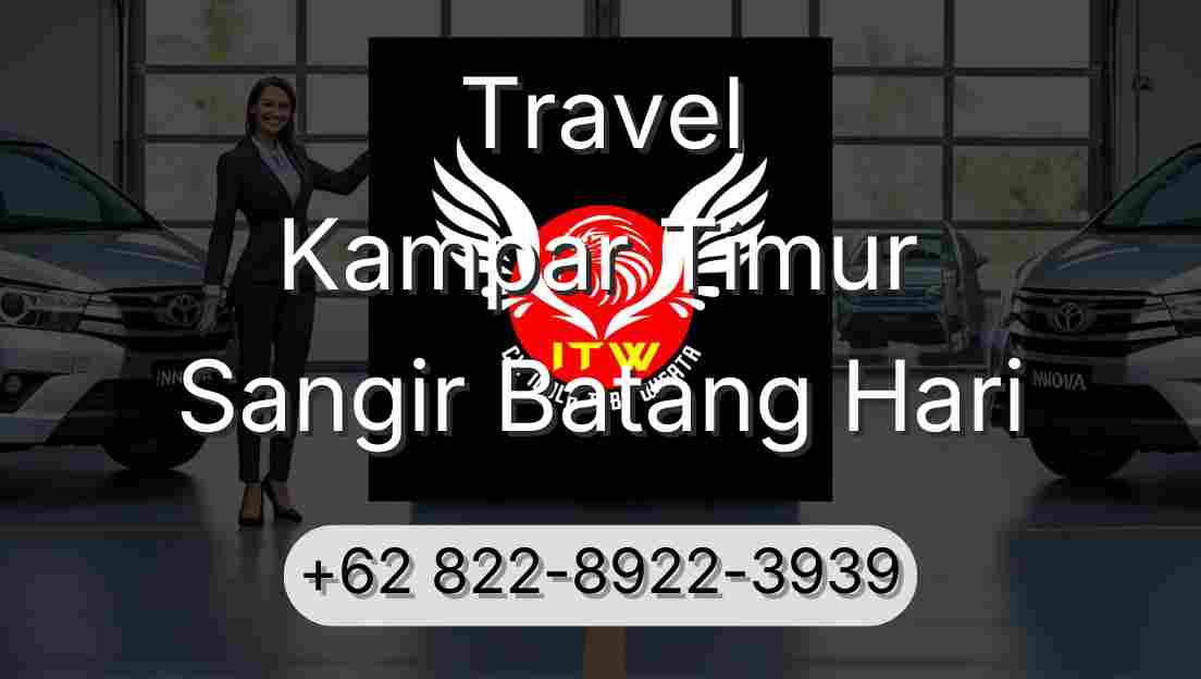 Travel Kampar Timur Sangir Batang Hari