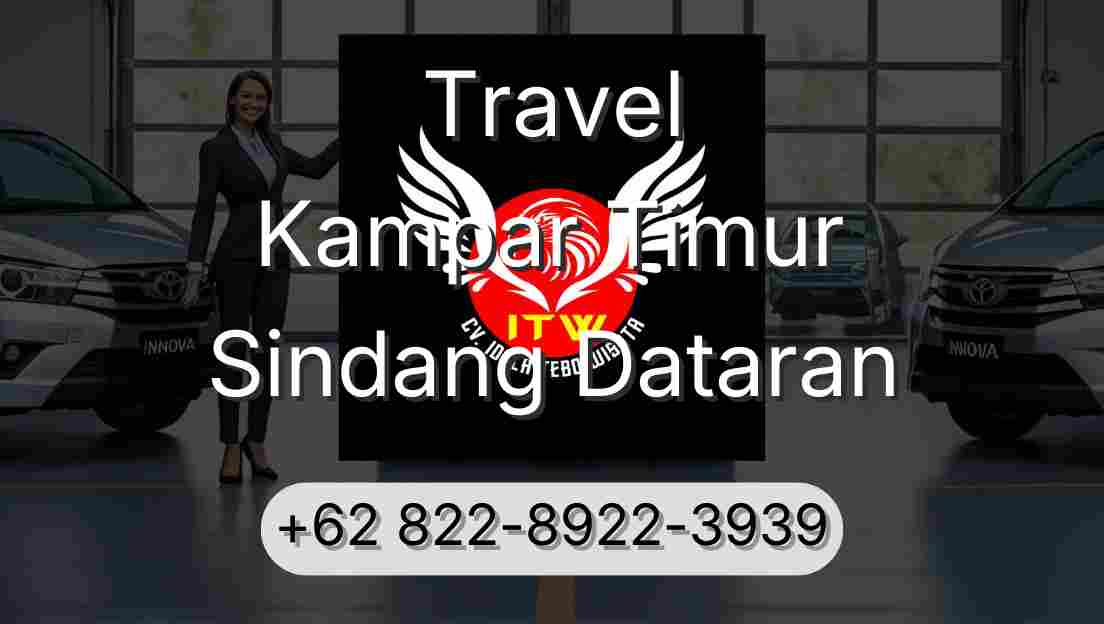 Travel Kampar Timur Sindang Dataran