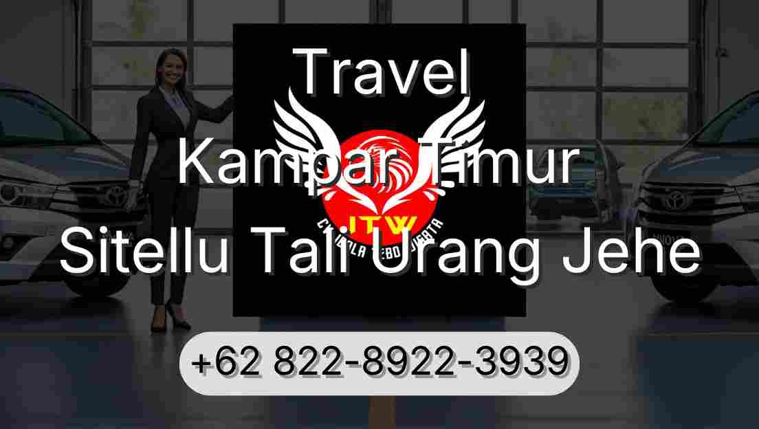 Travel Kampar Timur Sitellu Tali Urang Jehe