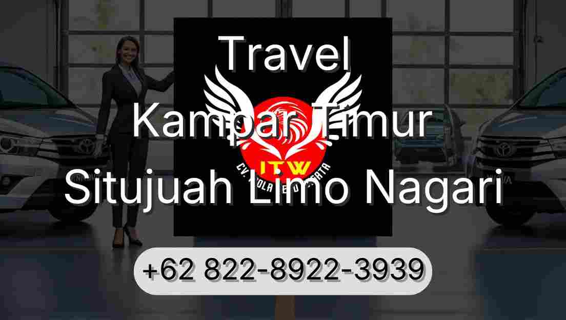 Travel Kampar Timur Situjuah Limo Nagari