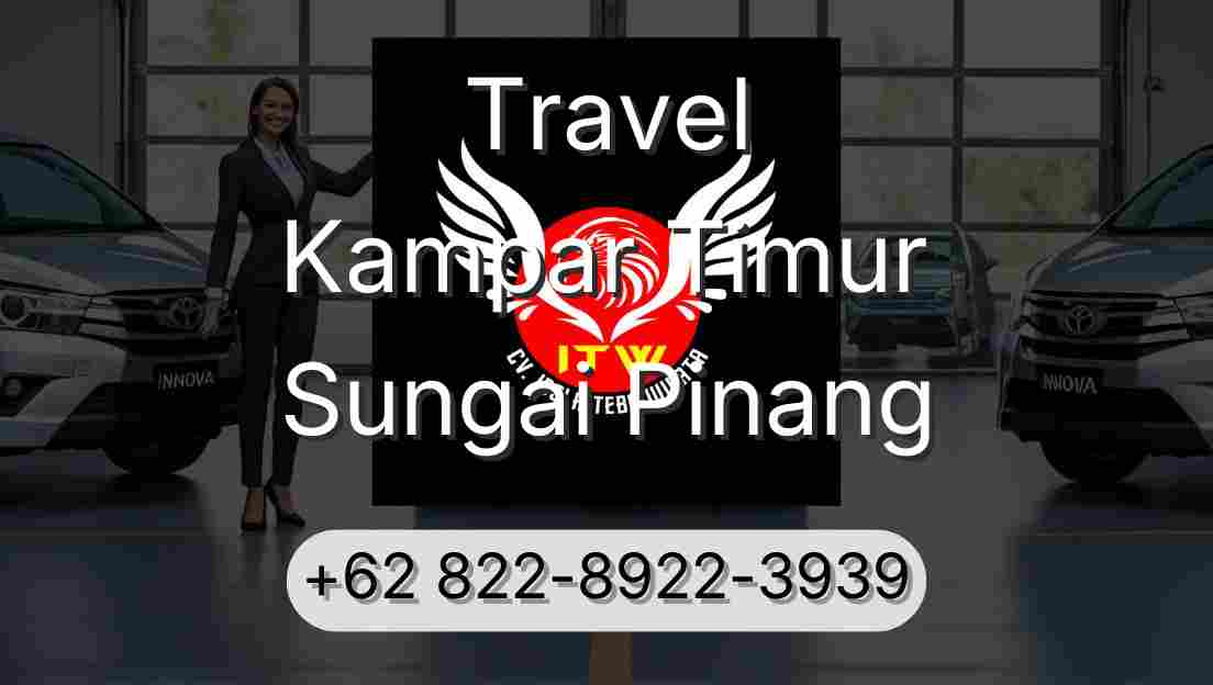 Travel Kampar Timur Sungai Pinang