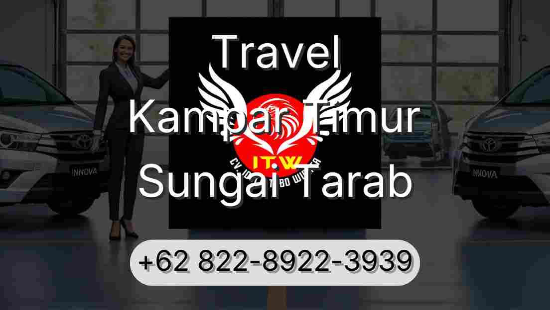 Travel Kampar Timur Sungai Tarab