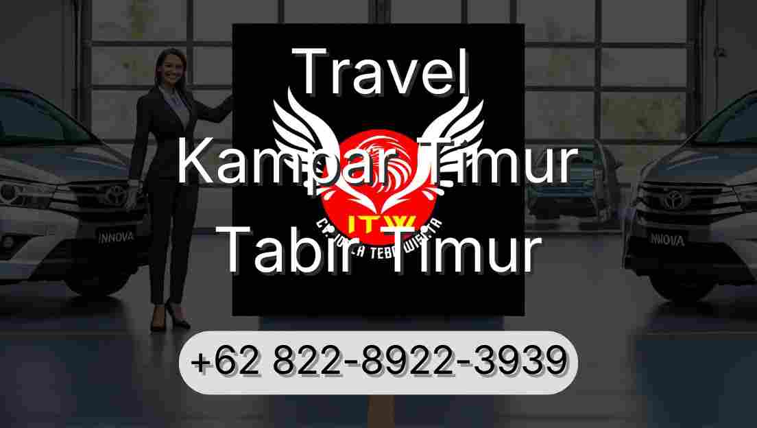Travel Kampar Timur Tabir Timur