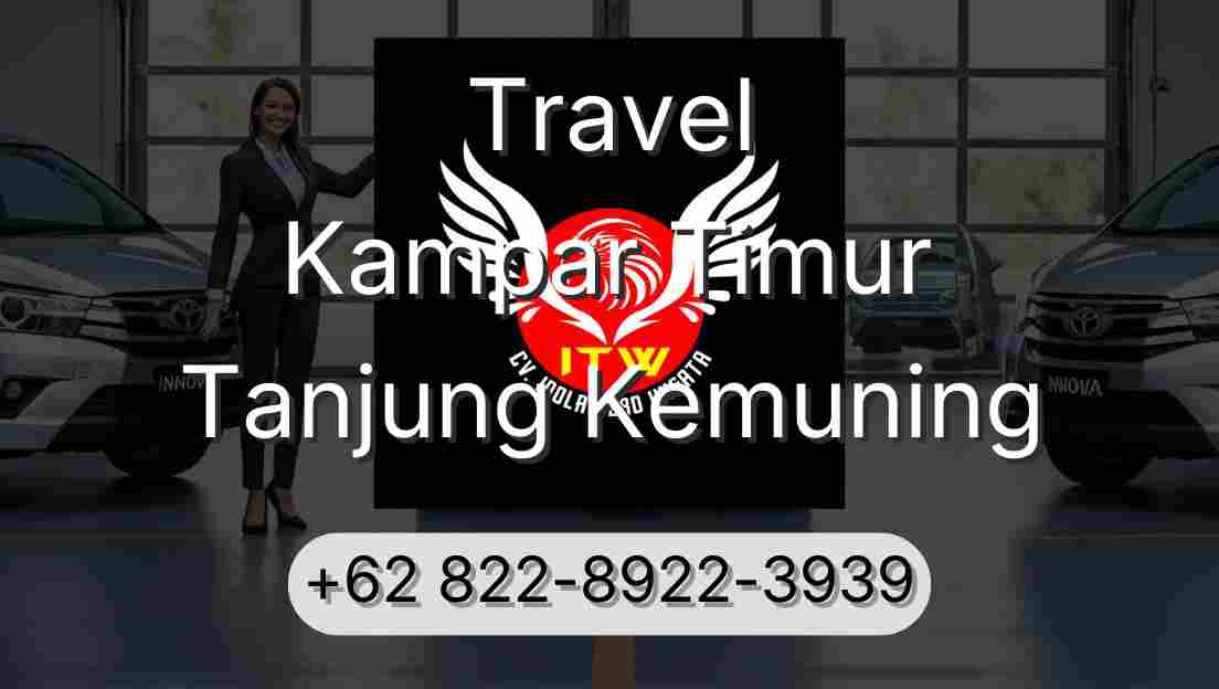 Travel Kampar Timur Tanjung Kemuning