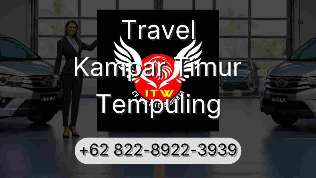 Travel Kampar Timur Tempuling