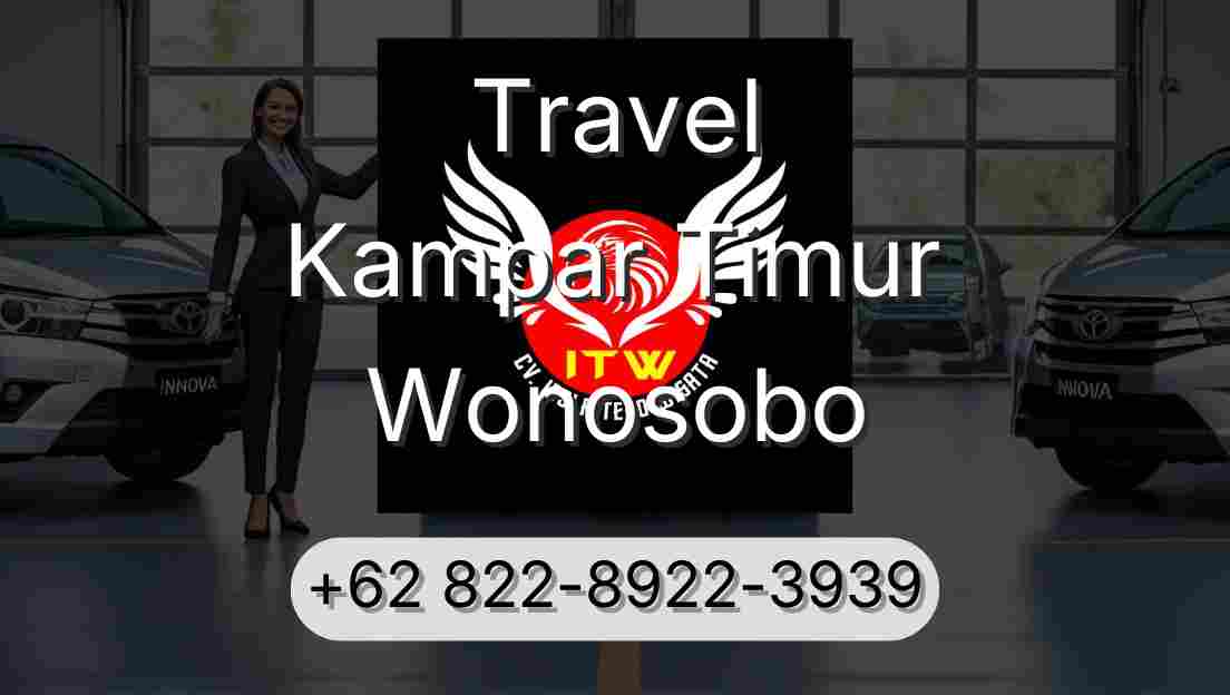 Travel Kampar Timur Wonosobo