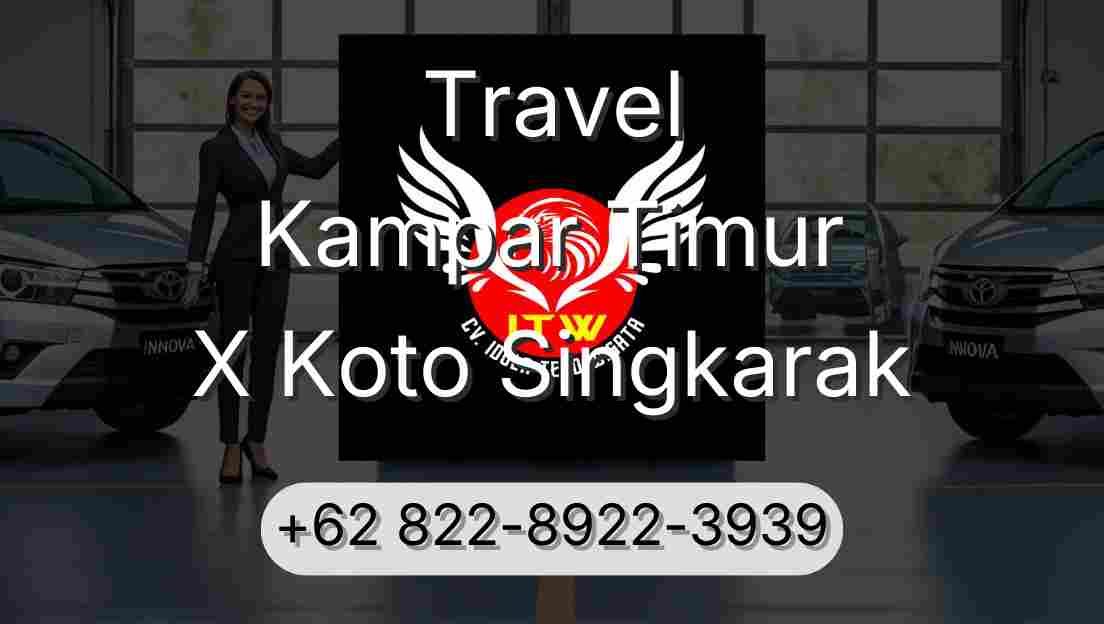 Travel Kampar Timur X Koto Singkarak