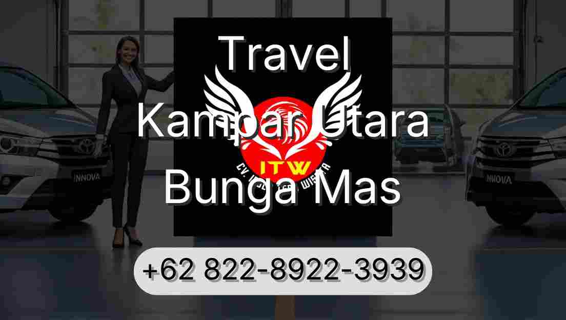 Travel Kampar Utara Bunga Mas