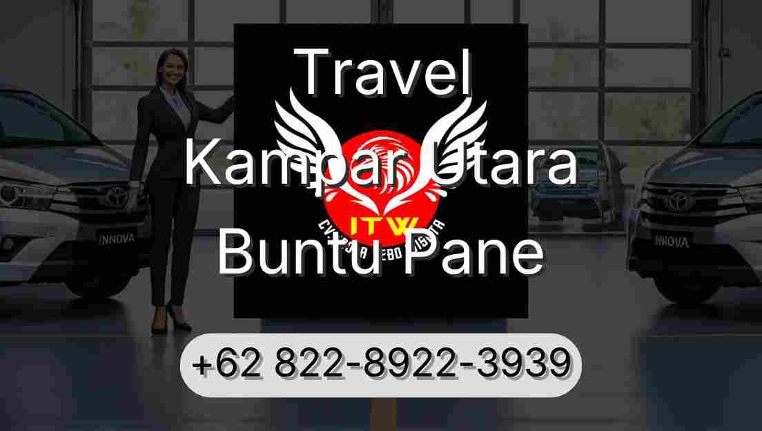 Travel Kampar Utara Buntu Pane
