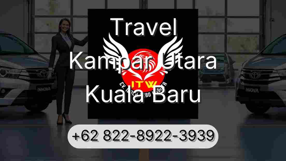 Travel Kampar Utara Kuala Baru