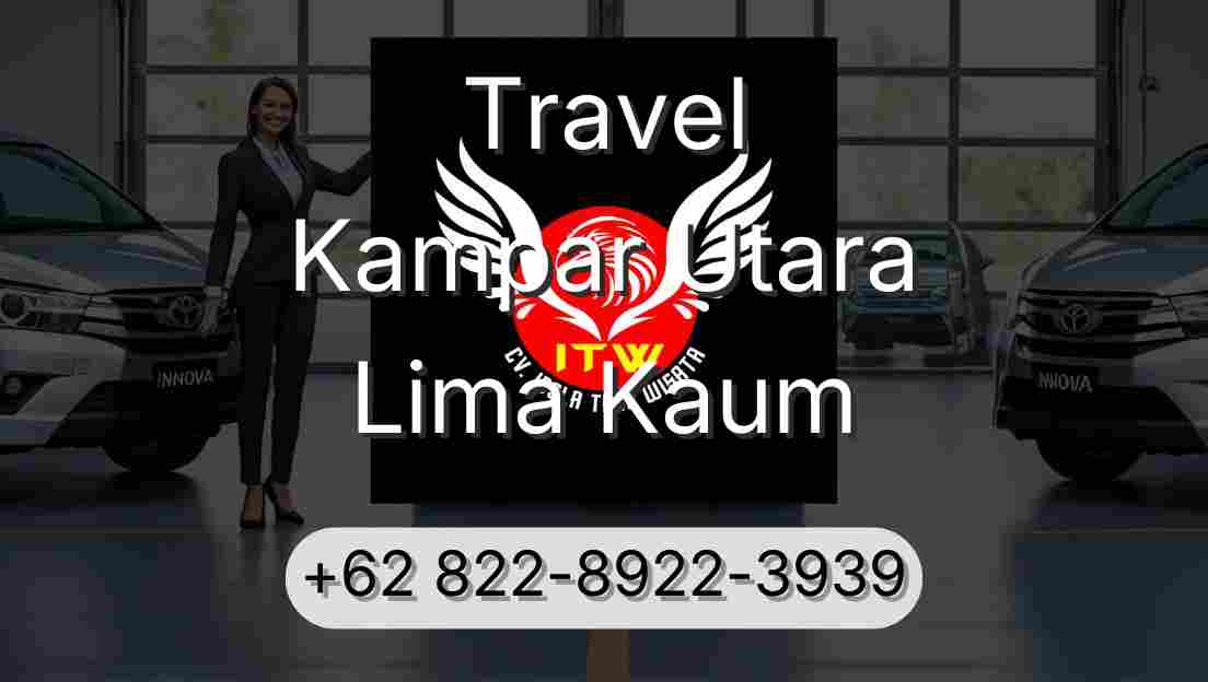 Travel Kampar Utara Lima Kaum