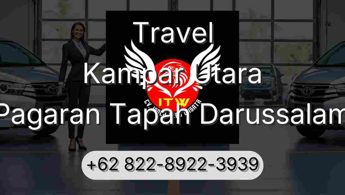 Travel Kampar Utara Pagaran Tapah Darussalam