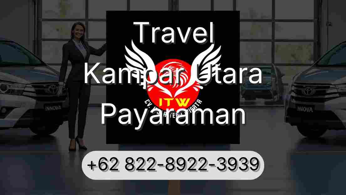 Travel Kampar Utara Payaraman