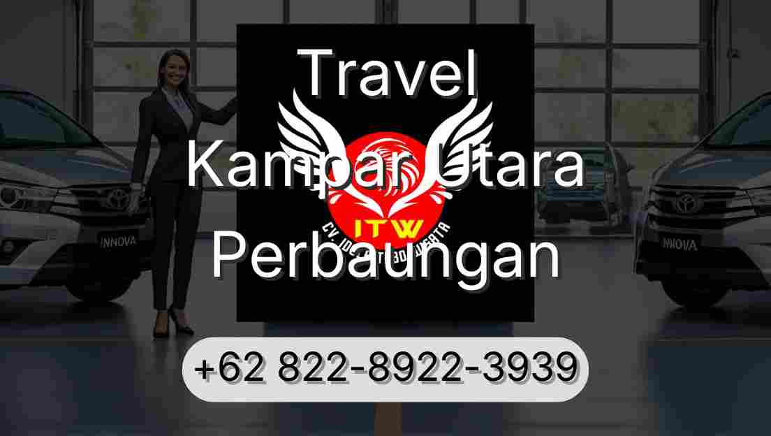 Travel Kampar Utara Perbaungan