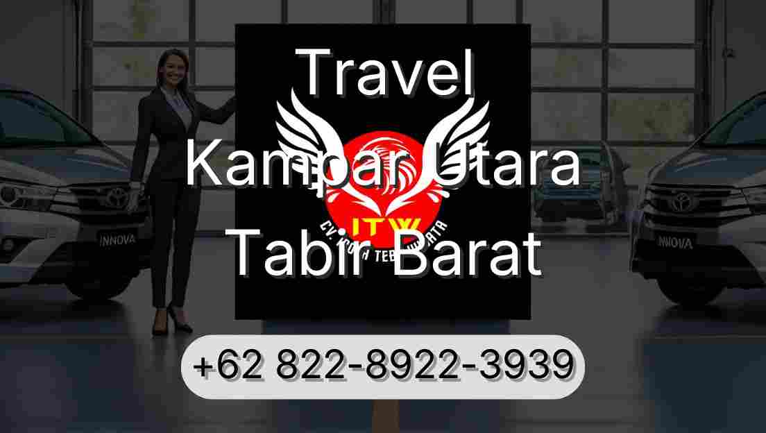 Travel Kampar Utara Tabir Barat