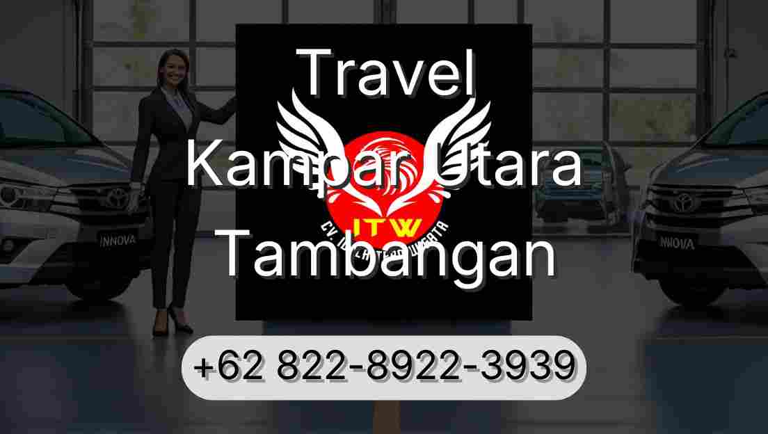 Travel Kampar Utara Tambangan