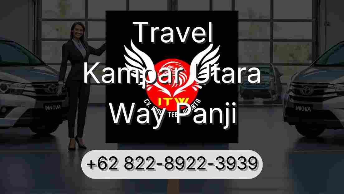 Travel Kampar Utara Way Panji