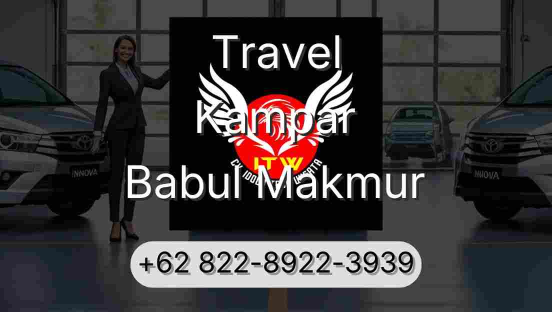 Travel Kampar Babul Makmur