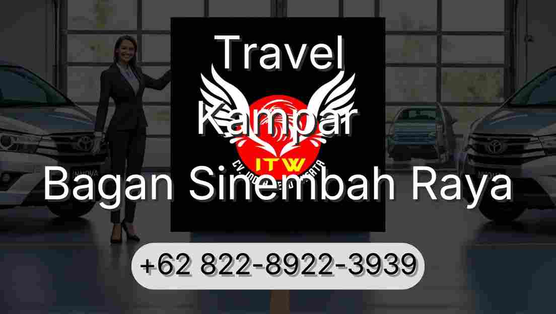 Travel Kampar Bagan Sinembah Raya