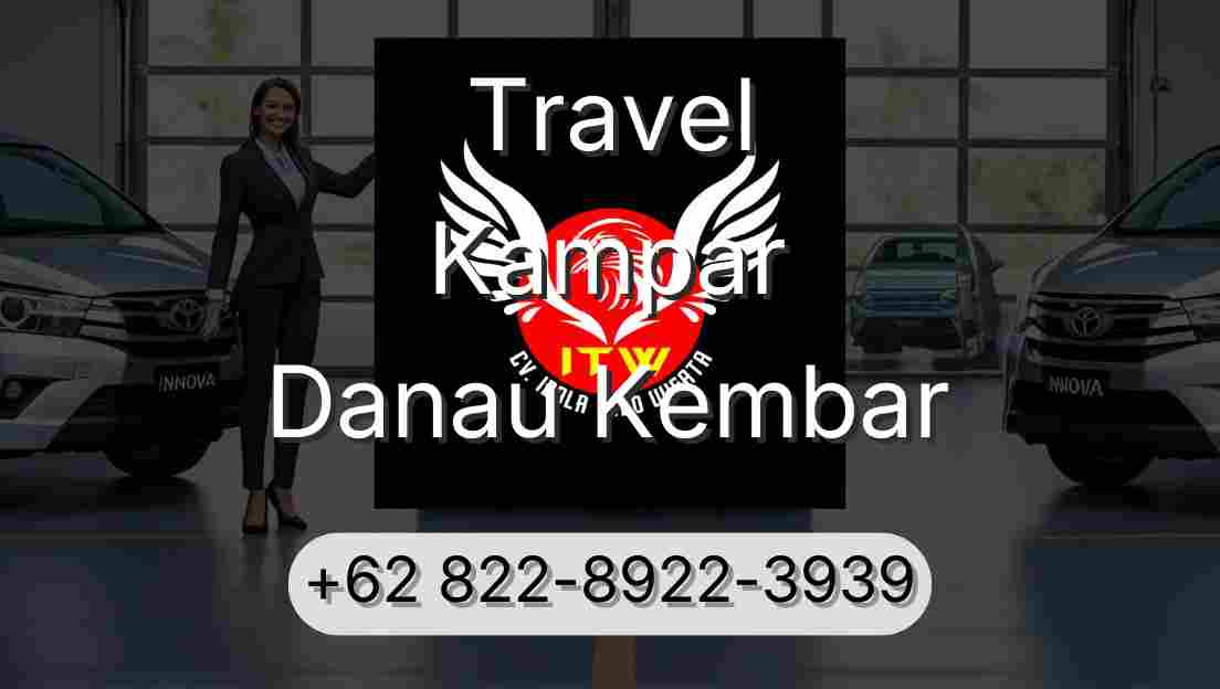 Travel Kampar Danau Kembar