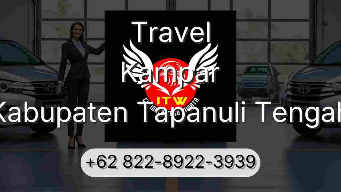 Travel Kampar Kabupaten Tapanuli Tengah