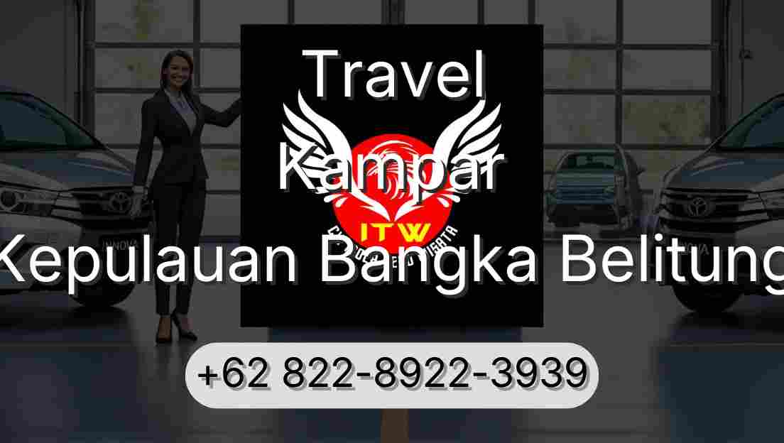 Travel Kampar Kepulauan Bangka Belitung