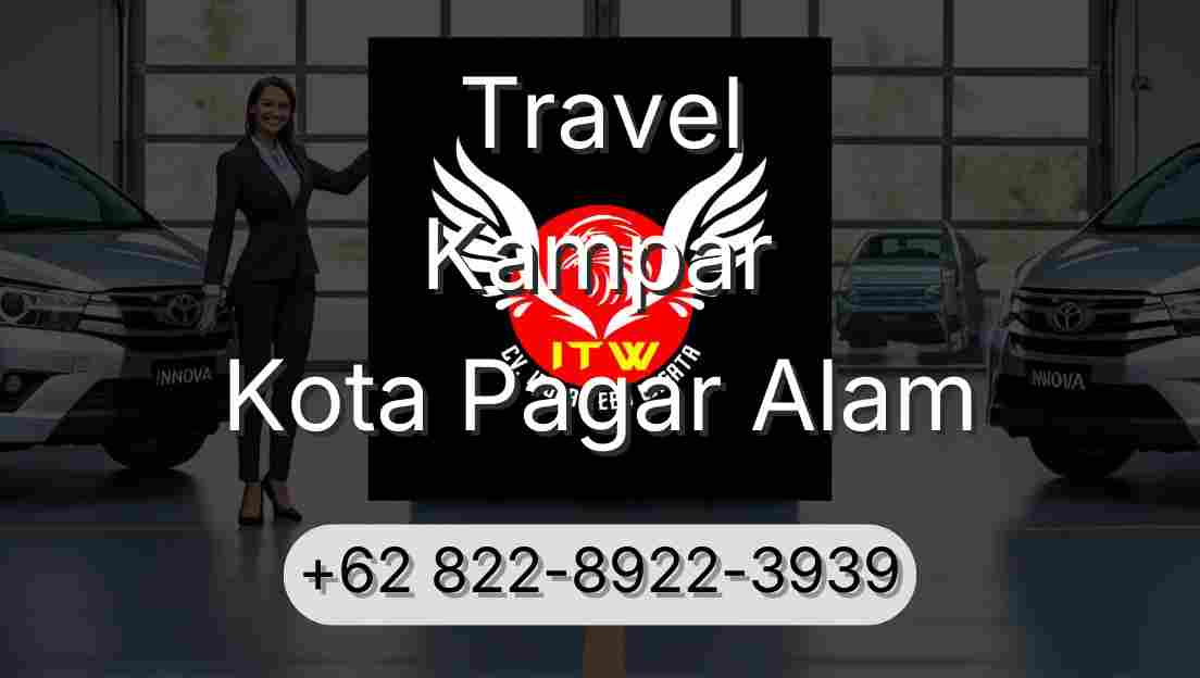 Travel Kampar Kota Pagar Alam
