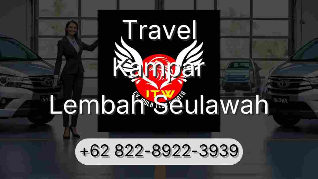 Travel Kampar Lembah Seulawah