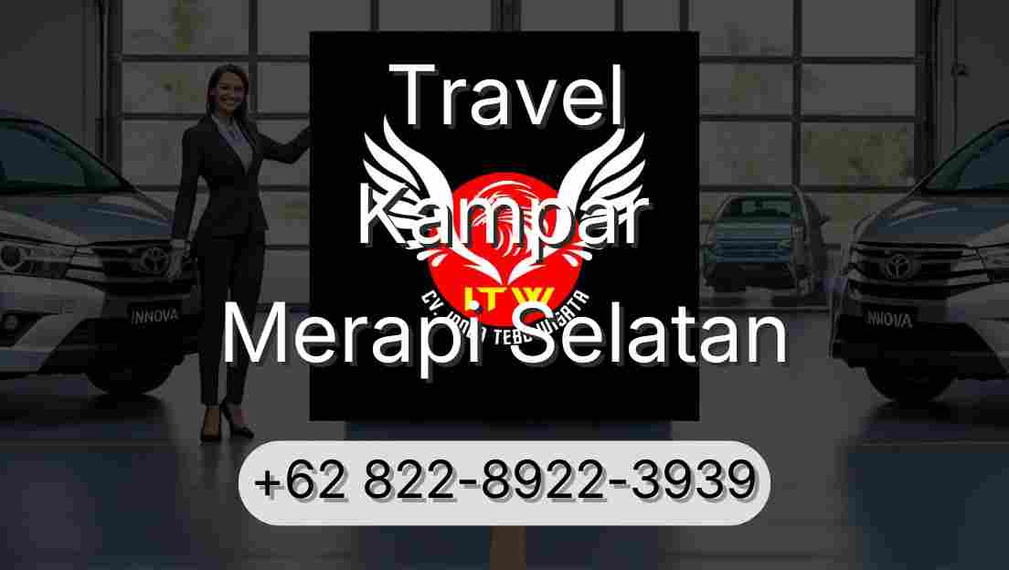 Travel Kampar Merapi Selatan
