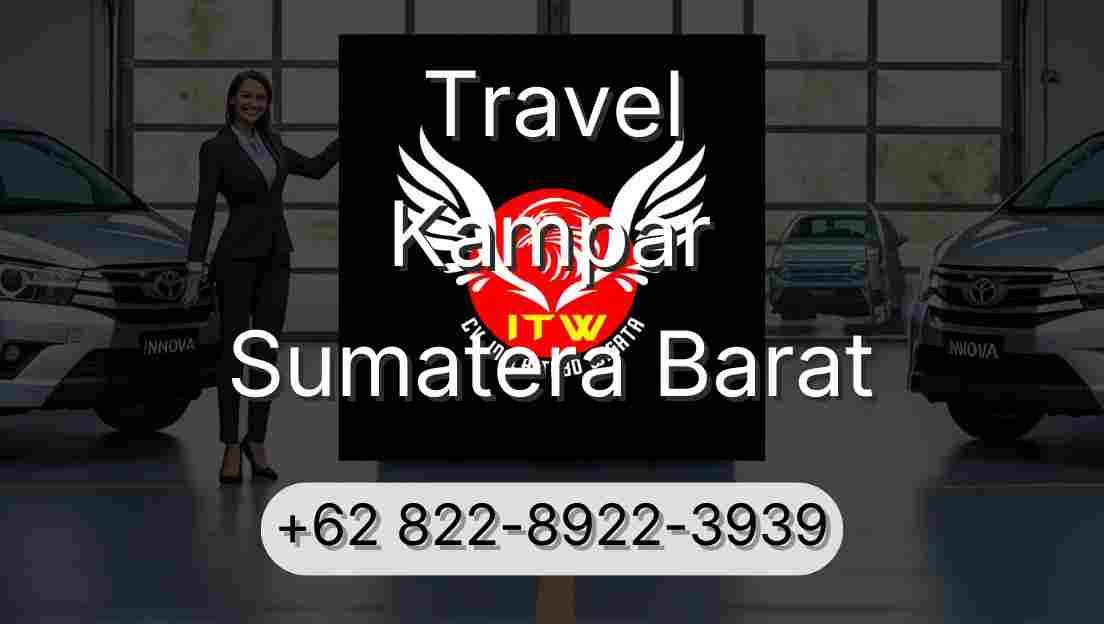 Travel Kampar Sumatera Barat