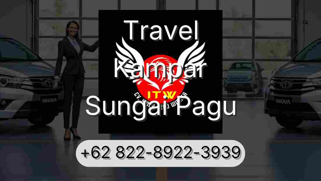 Travel Kampar Sungai Pagu
