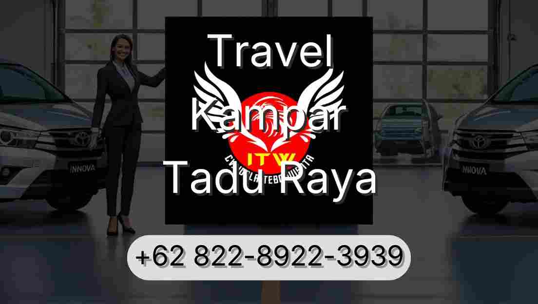 Travel Kampar Tadu Raya