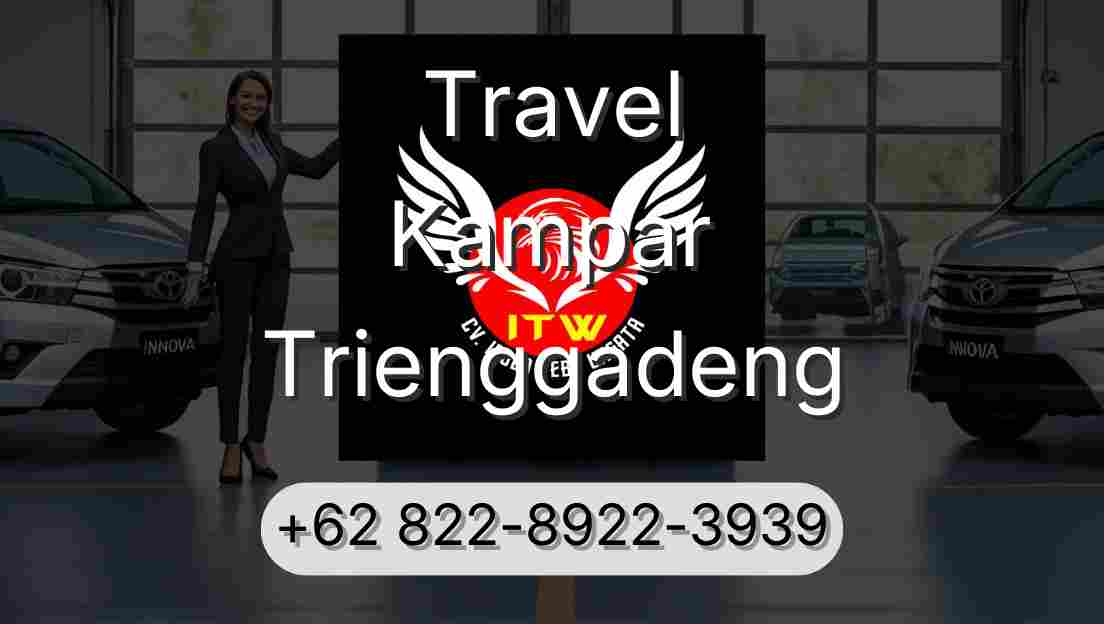 Travel Kampar Trienggadeng